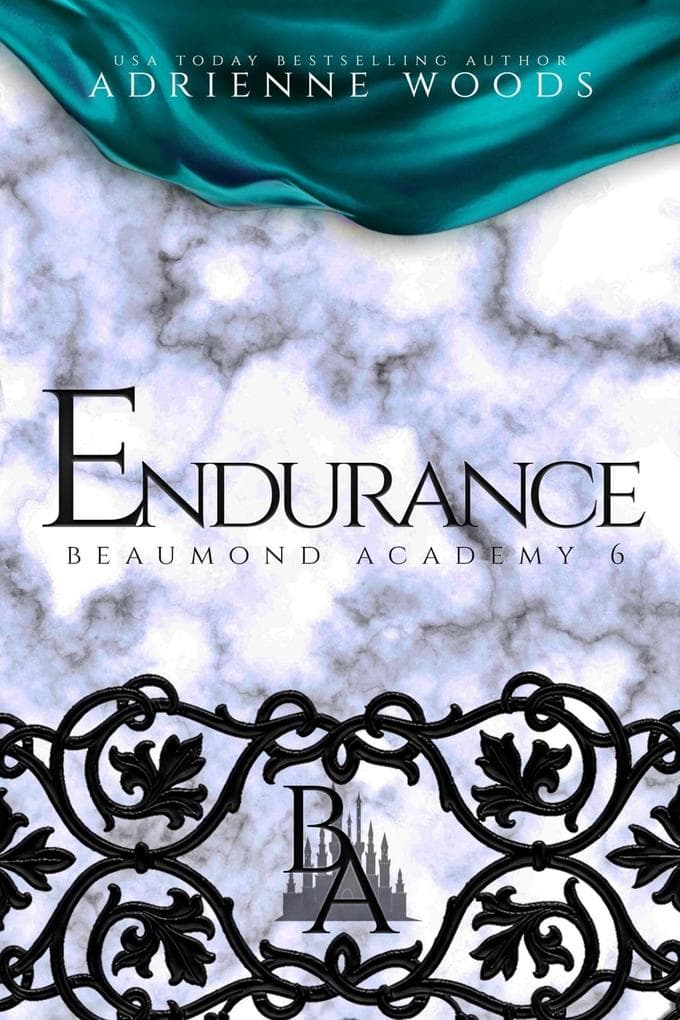 Endurance (Beaumond Academy, #6)