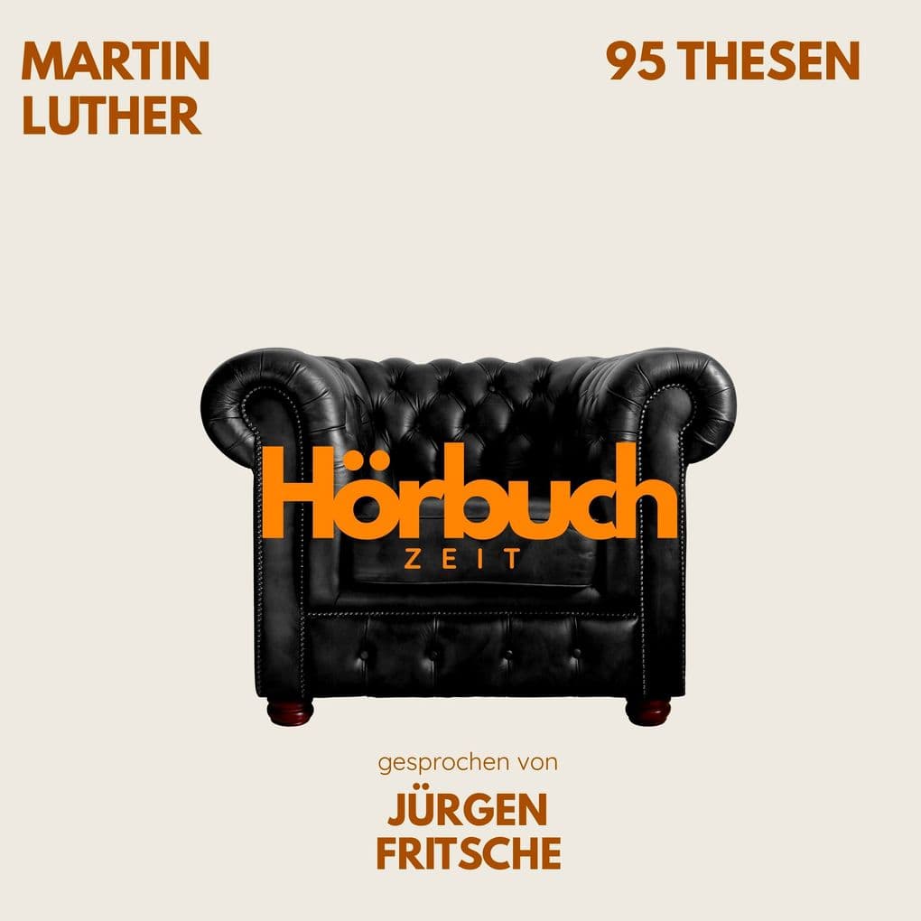 95 Thesen des Theologen Dr. Martin Luther.