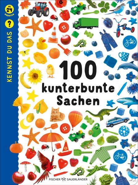 Kennst du das? 100 kunterbunte Sachen