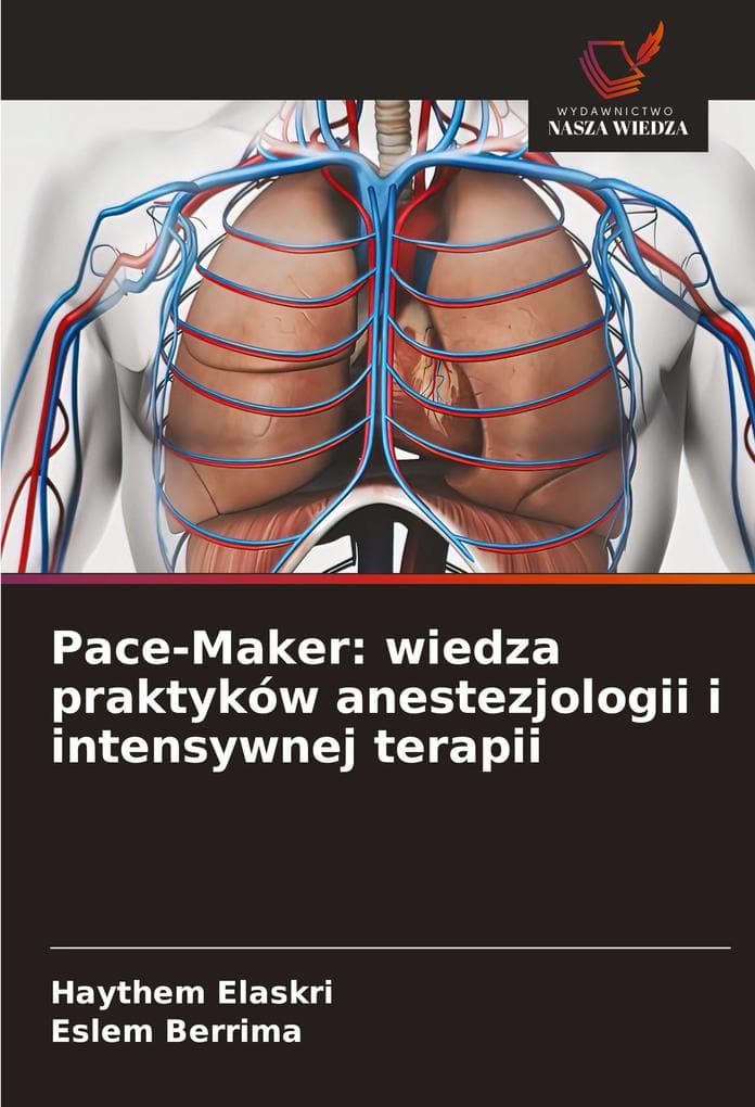 Pace-Maker: wiedza praktyków anestezjologii i intensywnej terapii