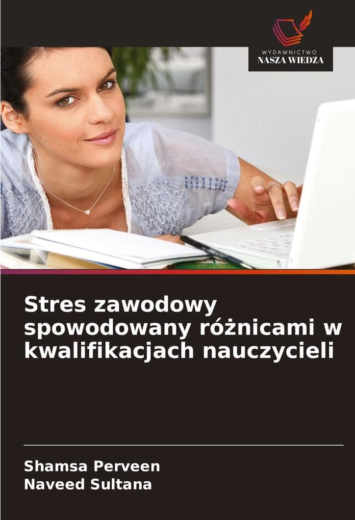 Stres zawodowy spowodowany rónicami w kwalifikacjach nauczycieli
