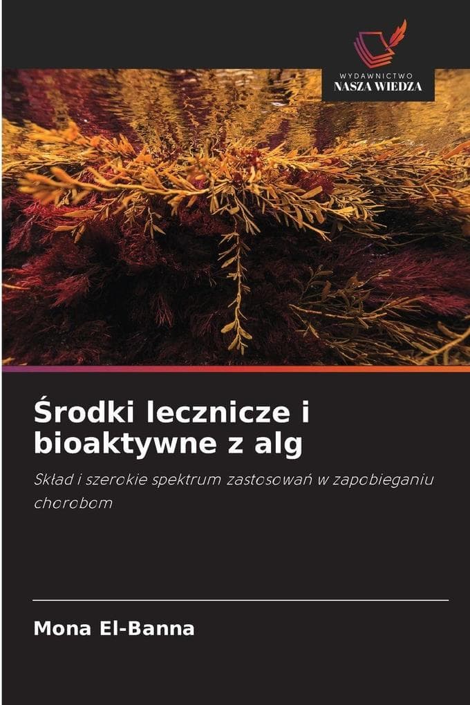 rodki lecznicze i bioaktywne z alg