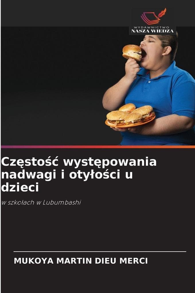 Czsto wystpowania nadwagi i otyoci u dzieci