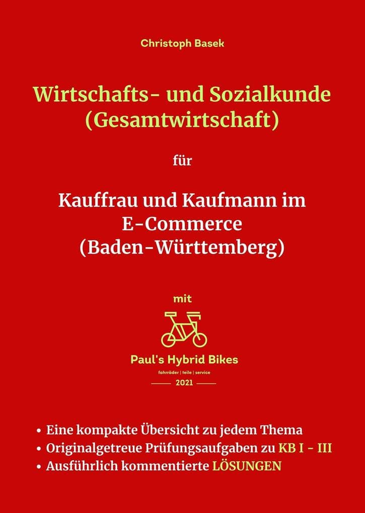 Wirtschafts- und Sozialkunde (Gesamtwirtschaft) für Kauffrau und Kaufmann im E-Commerce (Baden-Württemberg)