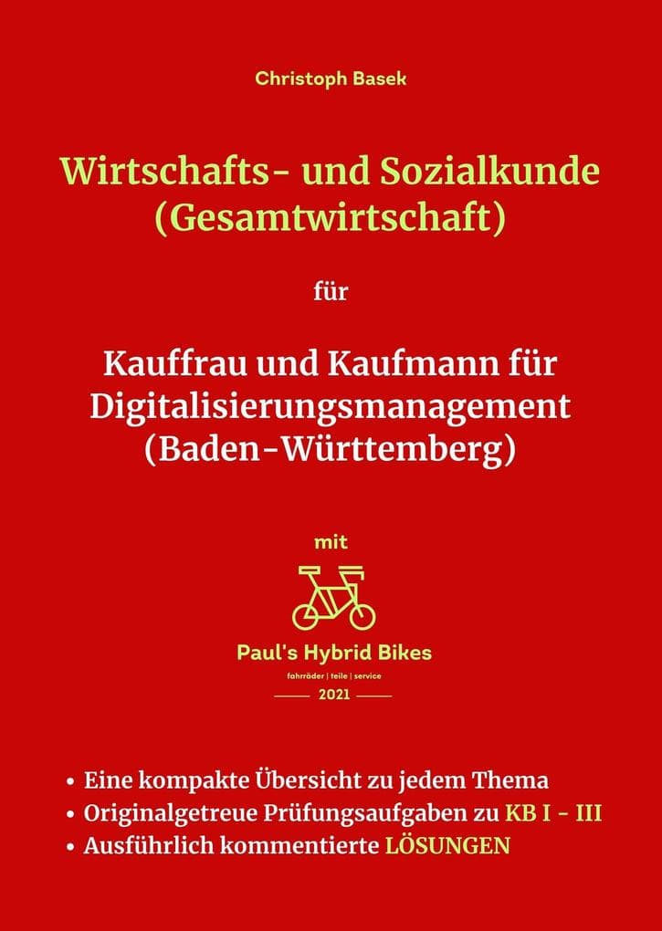 Wirtschafts- und Sozialkunde (Gesamtwirtschaft) für Kauffrau und Kaufmann für Digitalisierungsmanagement (Baden-Württemberg)