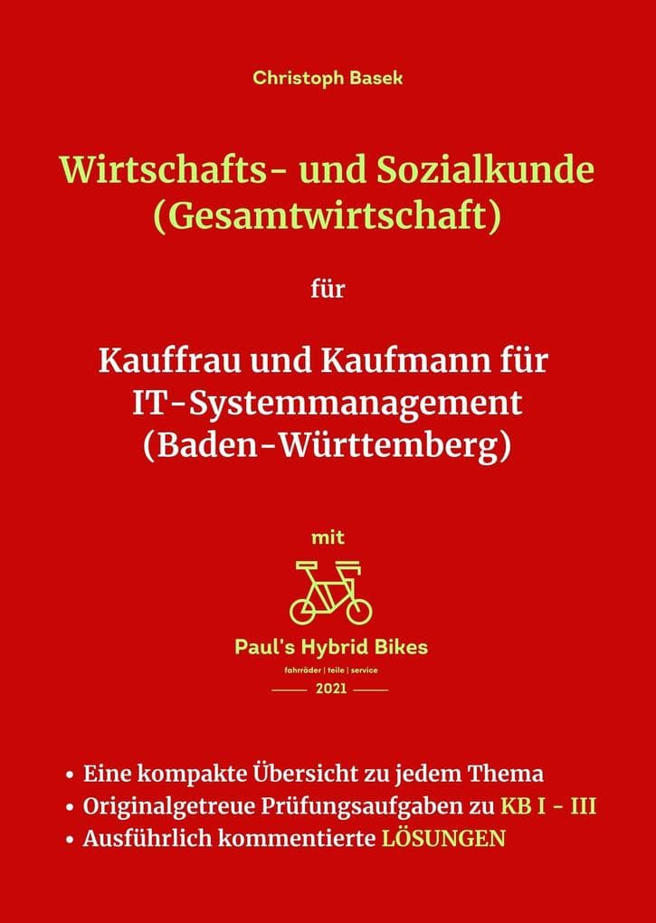 Wirtschafts- und Sozialkunde (Gesamtwirtschaft) für Kauffrau und Kaufmann für IT-Systemmanagement (Baden-Württemberg)