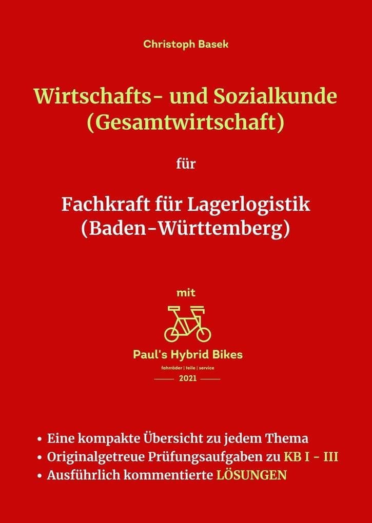 Wirtschafts- und Sozialkunde (Gesamtwirtschaft) für Fachkraft für Lagerlogistik (Baden-Württemberg)