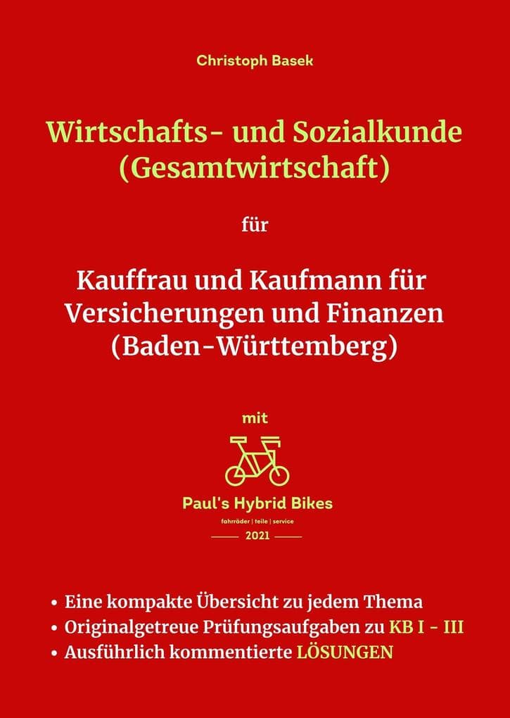 Wirtschafts- und Sozialkunde (Gesamtwirtschaft) für Kauffrau und Kaufmann für Versicherungen und Finanzen (Baden-Württemberg)