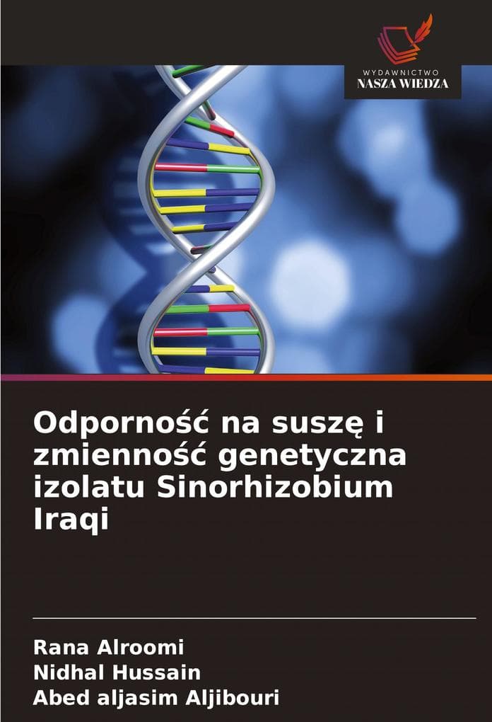Odporno na susz i zmienno genetyczna izolatu Sinorhizobium Iraqi