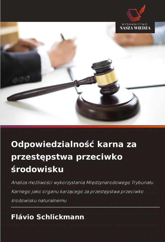 Odpowiedzialno karna za przestpstwa przeciwko rodowisku