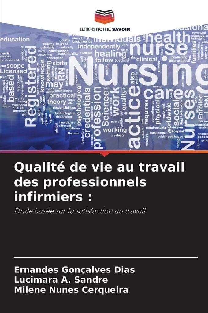 Qualité de vie au travail des professionnels infirmiers :