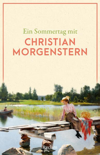 Ein Sommertag mit Christian Morgenstern