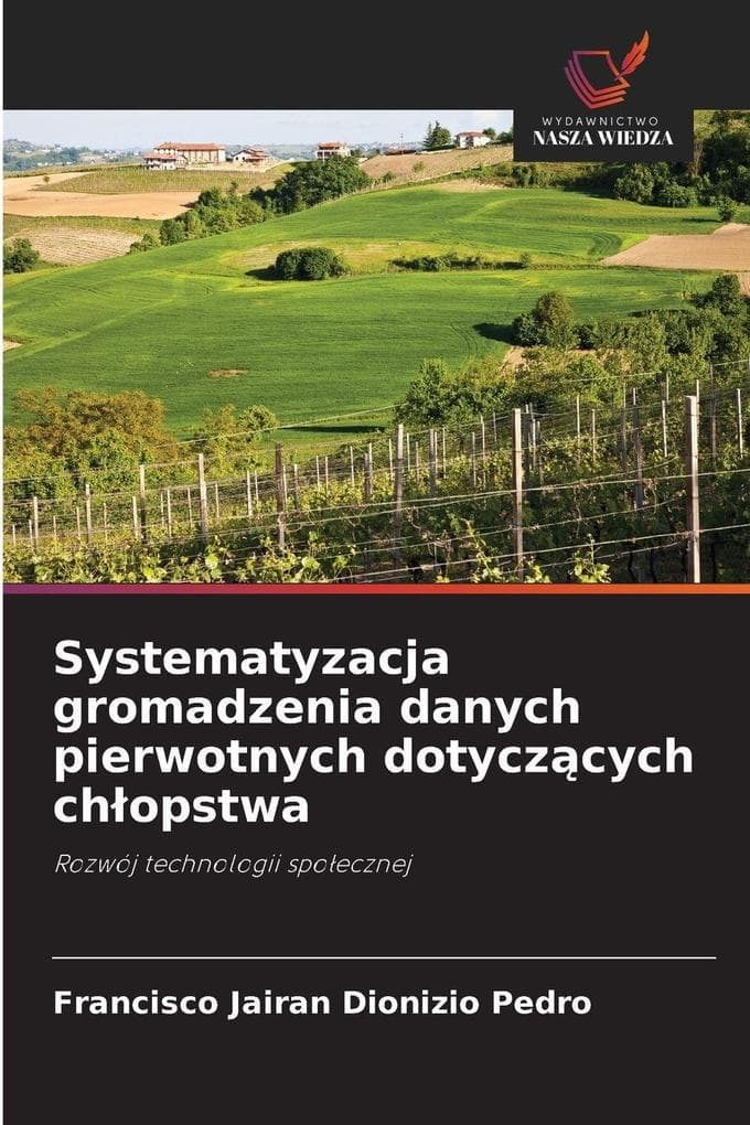 Systematyzacja gromadzenia danych pierwotnych dotyczcych chopstwa