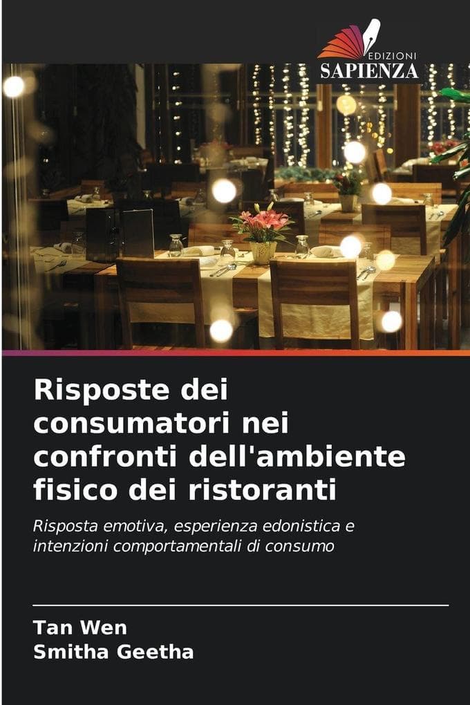 Risposte dei consumatori nei confronti dell'ambiente fisico dei ristoranti