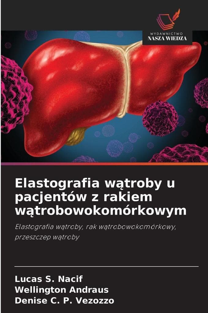 Elastografia wtroby u pacjentów z rakiem wtrobowokomórkowym