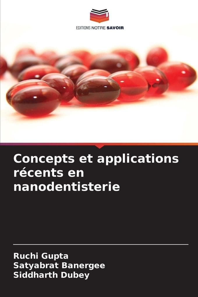 Concepts et applications récents en nanodentisterie