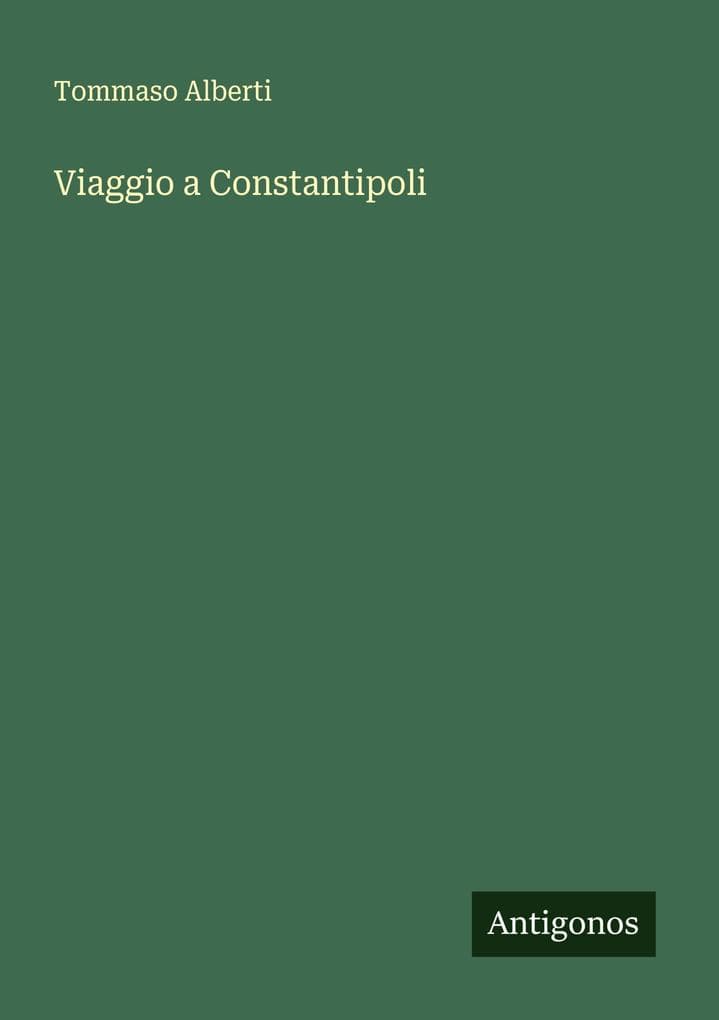 Viaggio a Constantipoli