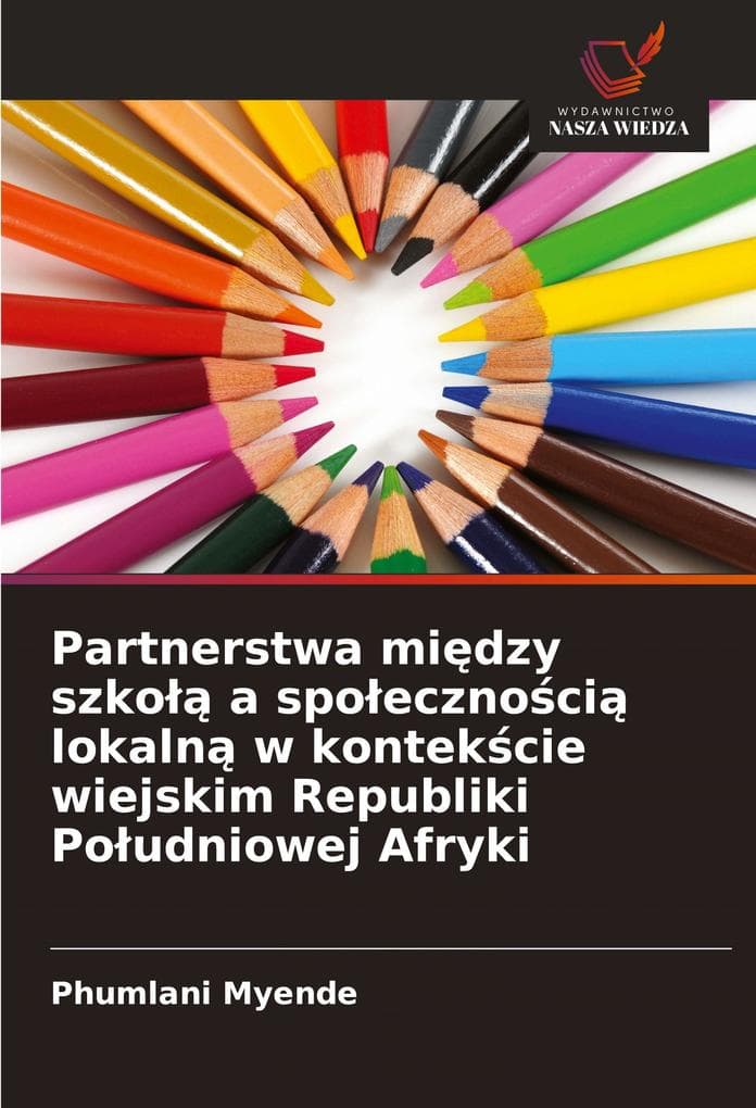 Partnerstwa midzy szko a spoecznoci lokaln w kontekcie wiejskim Republiki Poudniowej Afryki