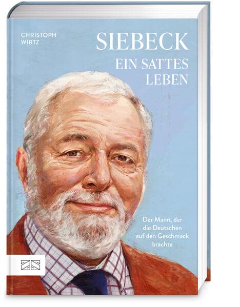 Siebeck - Ein sattes Leben