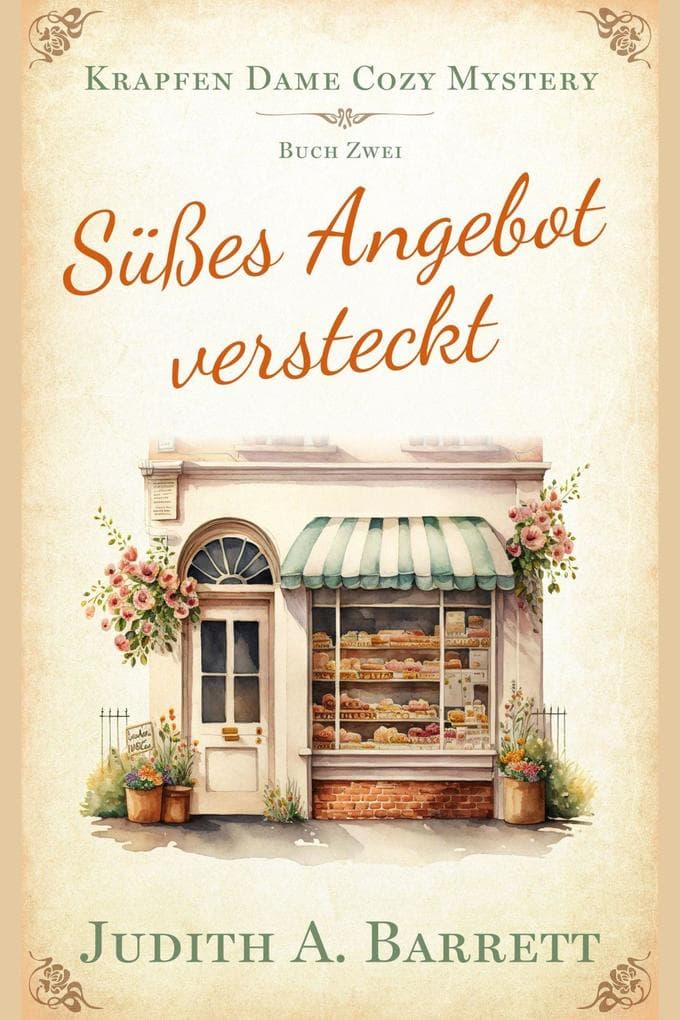 Süßes Angebot versteckt (Krapfen Dame Cozy Mystery, #2)