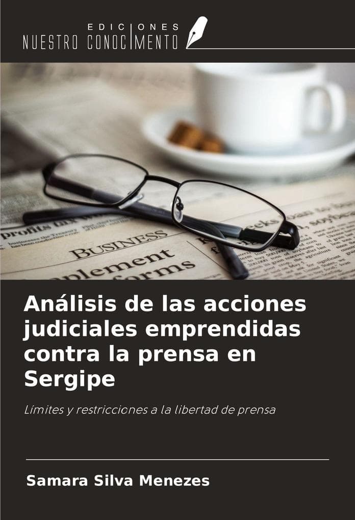 Análisis de las acciones judiciales emprendidas contra la prensa en Sergipe