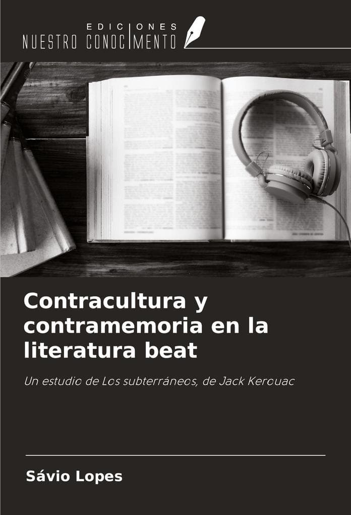 Contracultura y contramemoria en la literatura beat
