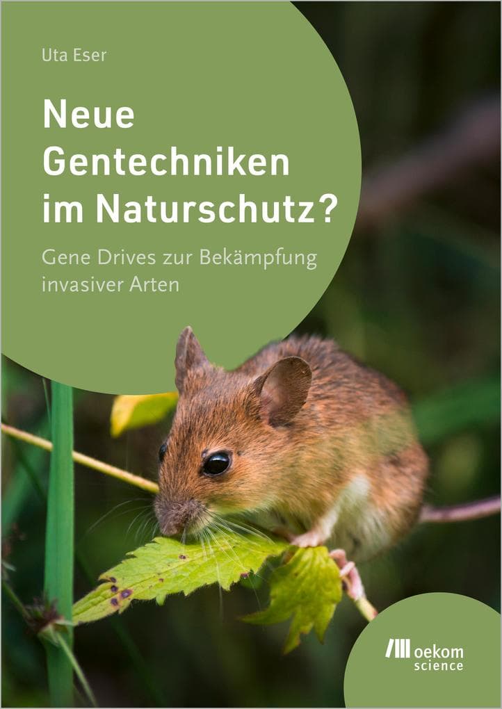 Neue Gentechniken im Naturschutz?