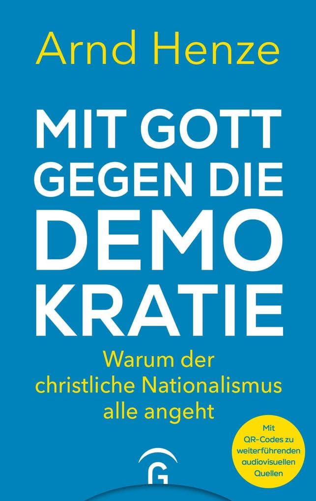 Mit Gott gegen die Demokratie