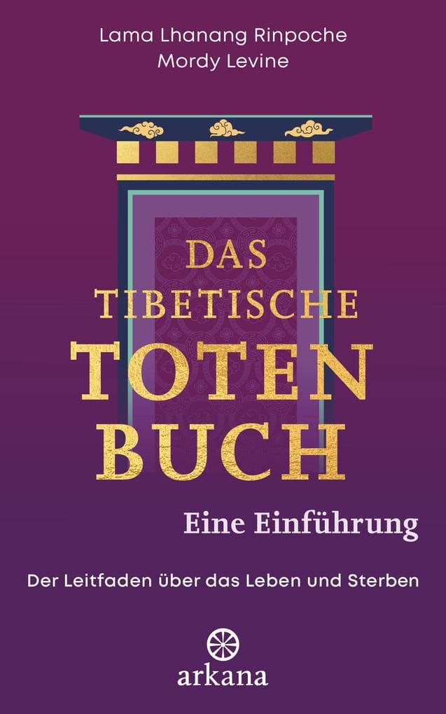 Das tibetische Totenbuch - eine Einführung
