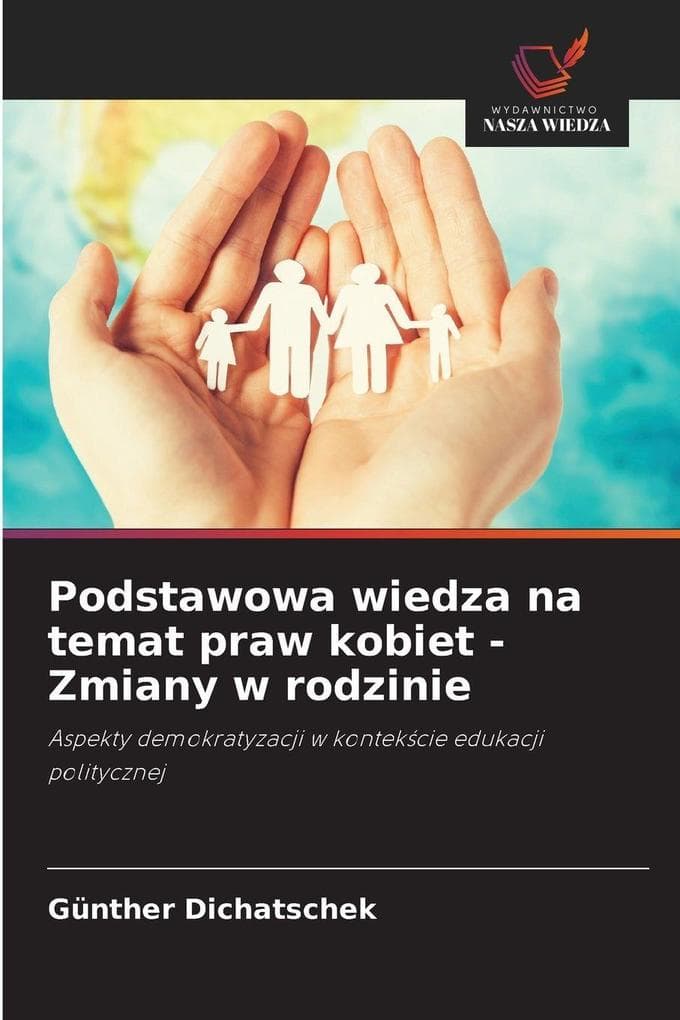 Podstawowa wiedza na temat praw kobiet - Zmiany w rodzinie