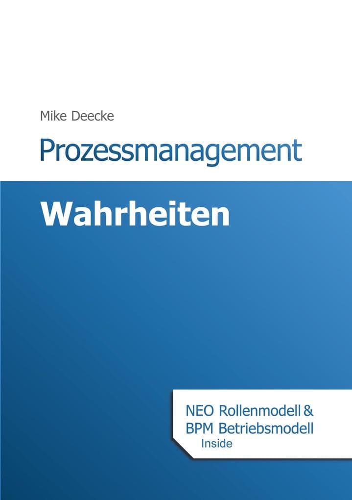 Prozessmanagement Wahrheiten