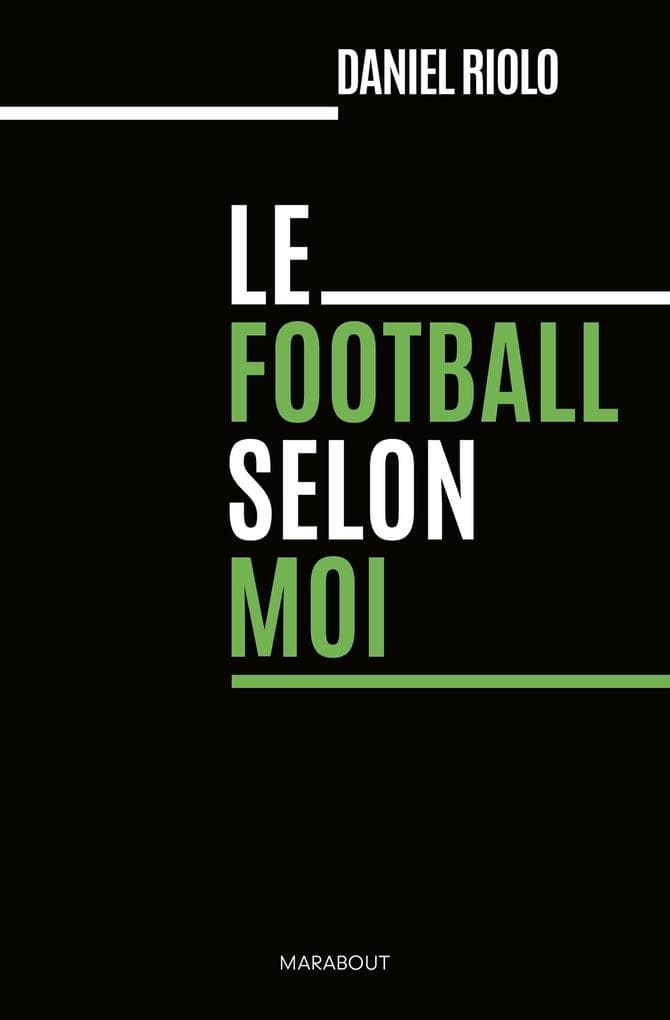 Le football selon moi