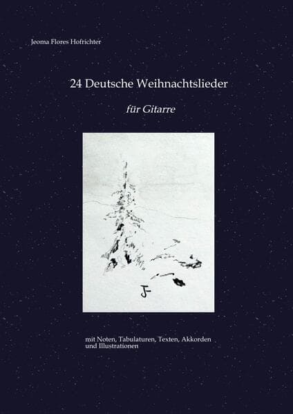24 Deutsche Weihnachtslieder - für Gitarre