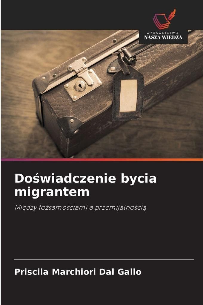 Dowiadczenie bycia migrantem