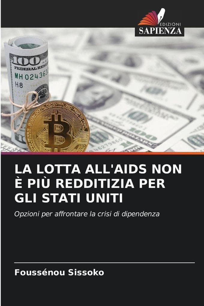 LA LOTTA ALL'AIDS NON È PIÙ REDDITIZIA PER GLI STATI UNITI