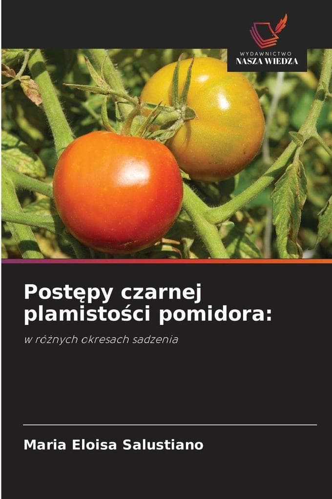 Postpy czarnej plamistoci pomidora: