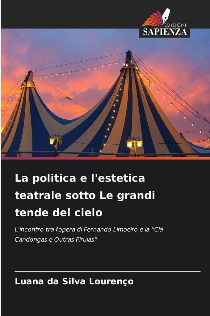 La politica e l'estetica teatrale sotto Le grandi tende del cielo