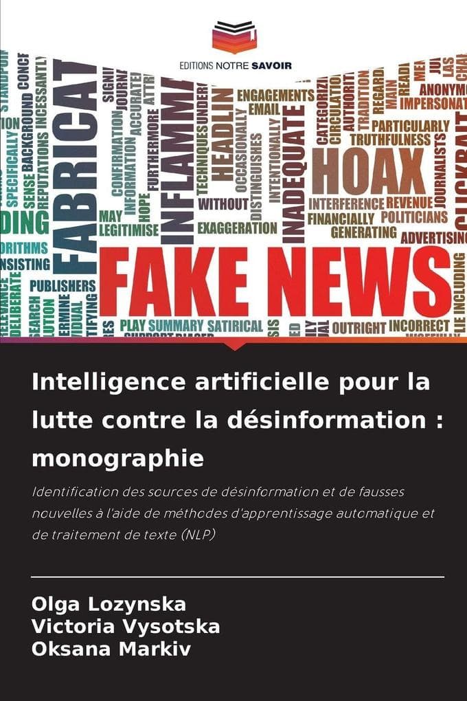 Intelligence artificielle pour la lutte contre la désinformation : monographie
