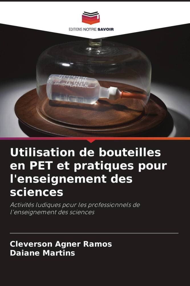 Utilisation de bouteilles en PET et pratiques pour l'enseignement des sciences
