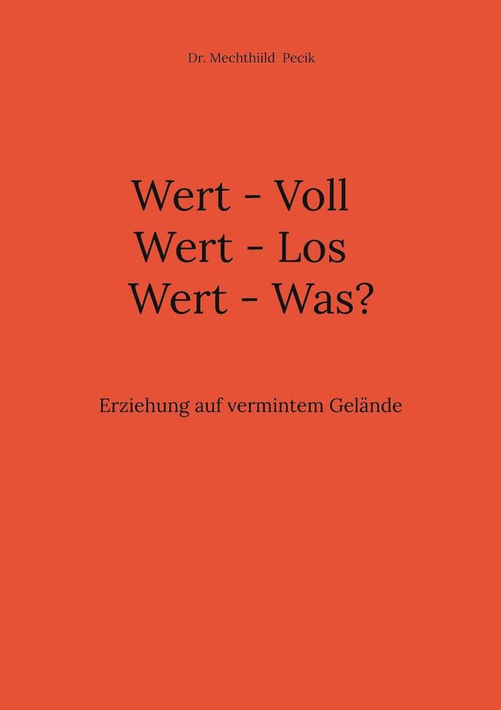 Wert - Voll Wert - Los Wert - Was?
