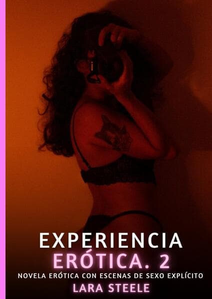 Experiencia Erótica. 2