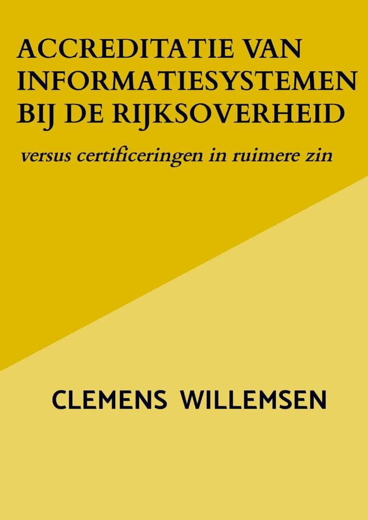 Accreditatie van informatiesystemen bij de rijksoverheid