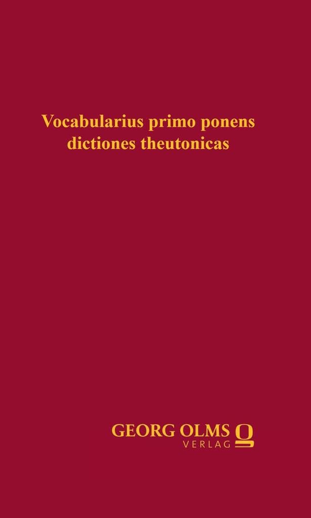 Vocabularius primo ponens dictiones theutonicas (1515)