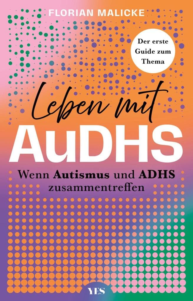 Leben mit AuDHS