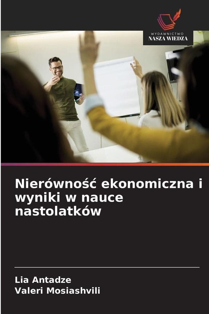 Nierówno ekonomiczna i wyniki w nauce nastolatków