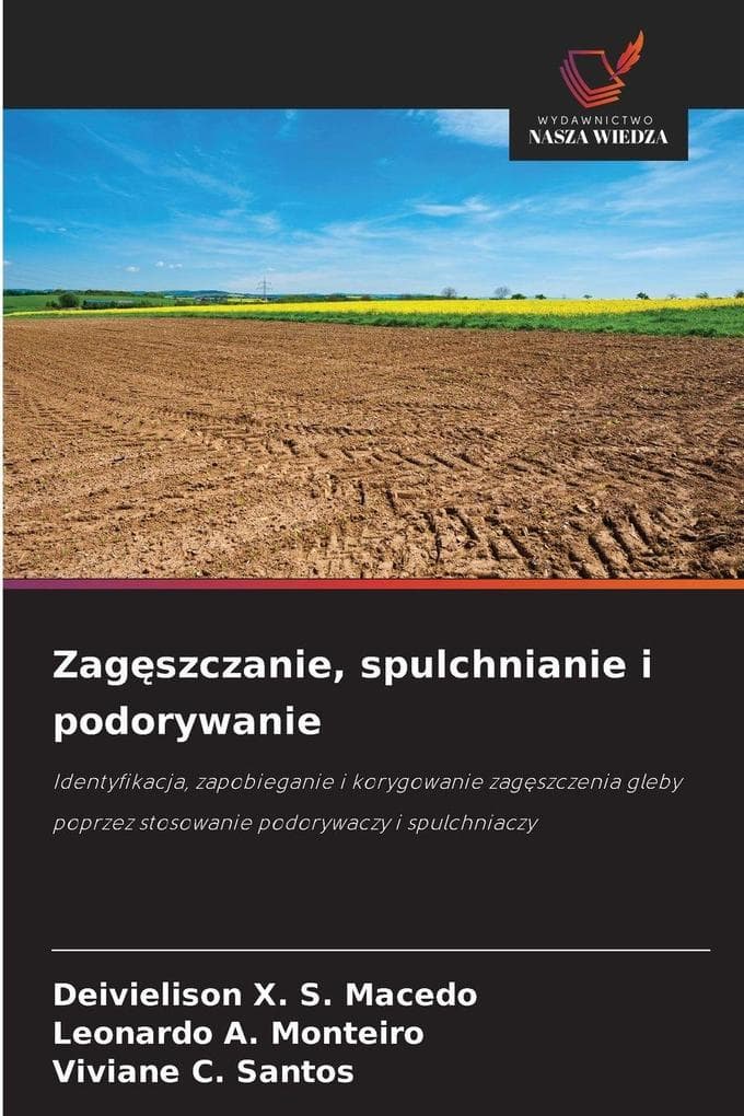 Zagszczanie, spulchnianie i podorywanie