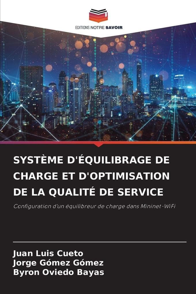 SYSTÈME D'ÉQUILIBRAGE DE CHARGE ET D'OPTIMISATION DE LA QUALITÉ DE SERVICE