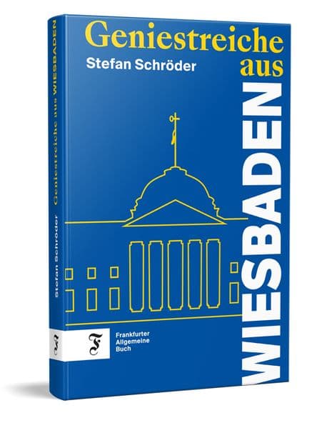 Geniestreiche aus Wiesbaden