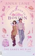 Mornings in Boston - The Games We Play