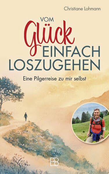 Vom Glück, einfach loszugehen